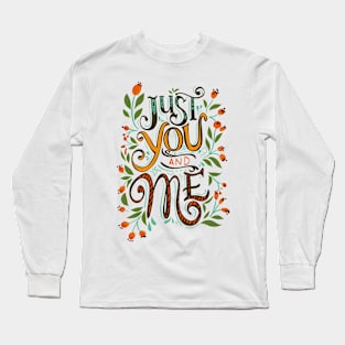 Just You and Me Long Sleeve T-Shirt